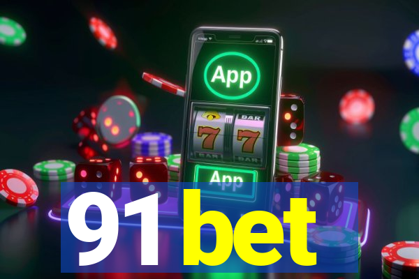 91 bet